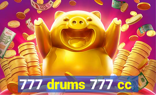 777 drums 777 cc